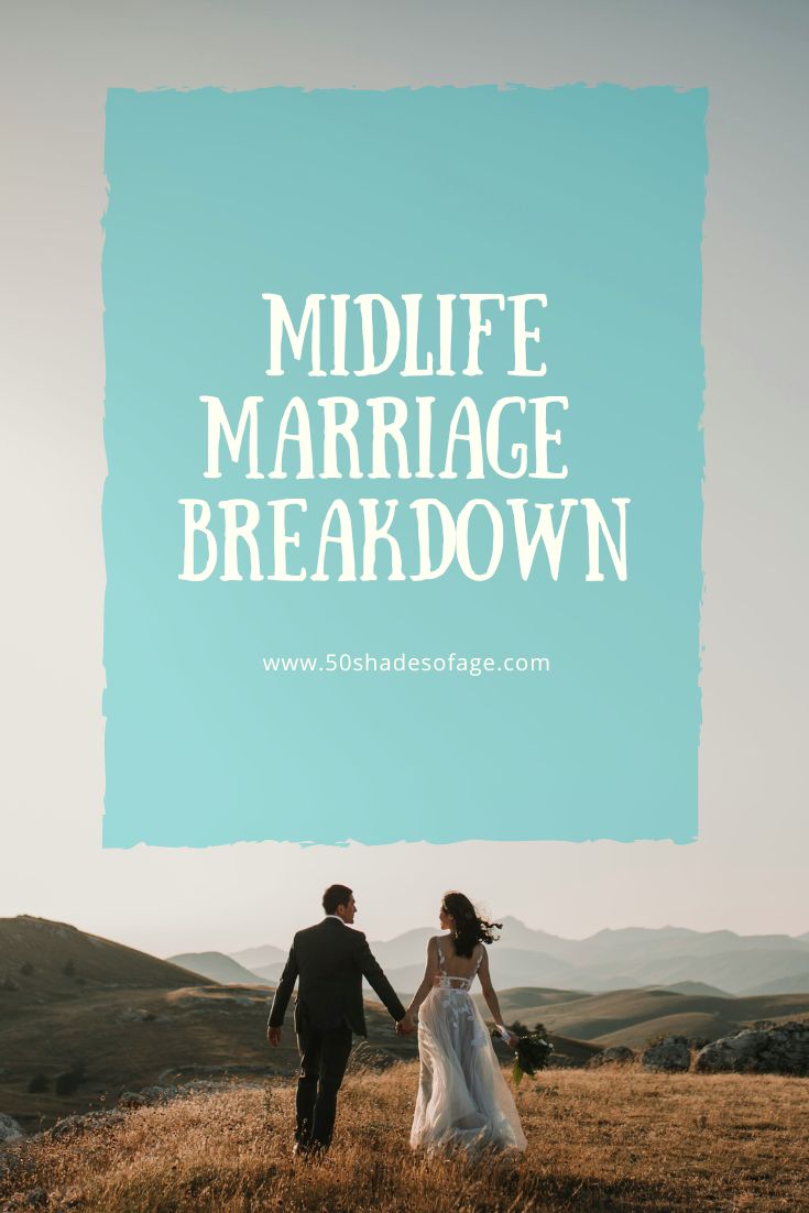 Midlife Marriage Breakdown